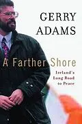 E-Book (epub) A Farther Shore von Gerry Adams