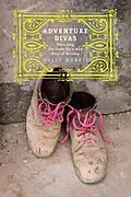 E-Book (epub) Adventure Divas von Holly Morris