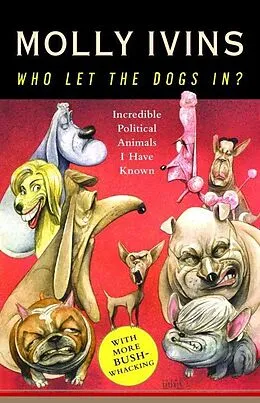 E-Book (epub) Who Let the Dogs In? von Molly Ivins
