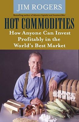 E-Book (epub) Hot Commodities von Jim Rogers