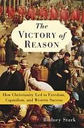 E-Book (epub) The Victory of Reason von Rodney Stark