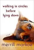 E-Book (epub) Walking in Circles Before Lying Down von Merrill Markoe