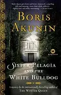 E-Book (epub) Sister Pelagia and the White Bulldog von Boris Akunin