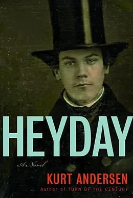 E-Book (epub) Heyday von Kurt Andersen