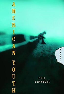 E-Book (epub) American Youth von Phil Lamarche