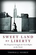 E-Book (epub) Sweet Land of Liberty von Thomas J. Sugrue