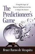 E-Book (epub) The Predictioneer's Game von Bruce Bueno De Mesquita