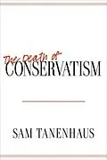 E-Book (epub) The Death of Conservatism von Sam Tanenhaus