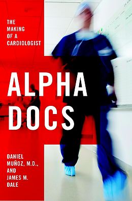E-Book (epub) Alpha Docs von Daniel Muñoz, James M. Dale