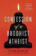 E-Book (epub) Confession of a Buddhist Atheist von Stephen Batchelor
