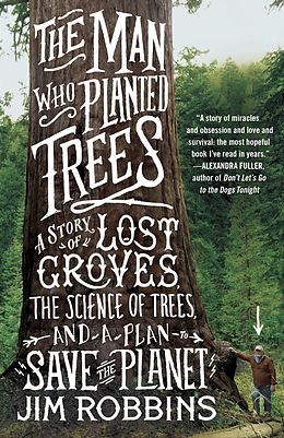 eBook (epub) The Man Who Planted Trees de Jim Robbins