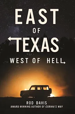 E-Book (epub) East of Texas, West of Hell von Rod Davis