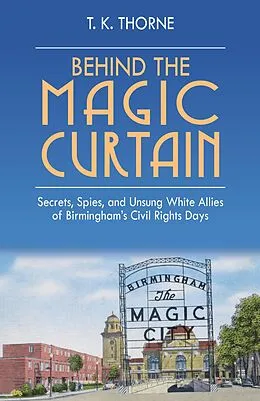 E-Book (epub) Behind the Magic Curtain von T. K. Thorne