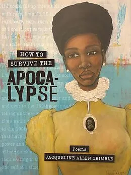 E-Book (epub) How to Survive the Apocalypse von Jacqueline Allen Trimble