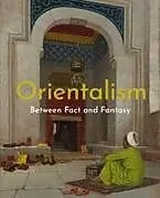 Kartonierter Einband Orientalism von Deniz Beyazit, Maryam Ekhtiar, Asher Miller