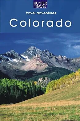 E-Book (epub) Colorado Adventure Guide von Curtis Casewit