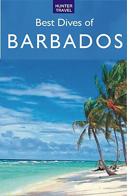 eBook (epub) Best Dives of Barbados de Joyce Huber