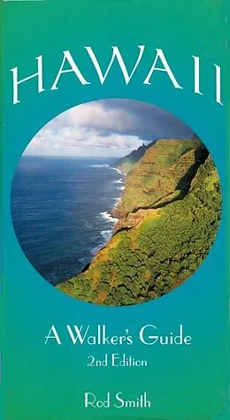 E-Book (epub) Hawaii: A Walker's & Hiker's Guide von Rod Smith