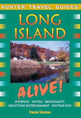 E-Book (epub) Long Island Alive Guide von Francine Silverman