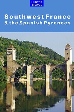 eBook (epub) Southwest France & the Spanish Pyrenees de Kelby Carr