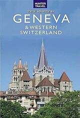 E-Book (epub) Geneva, Lausanne, Fribourg & Western Switzerland von Kimberly Rinker