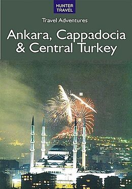 E-Book (epub) Ankara, Cappadocia & Central Turkey von Samantha Lafferty