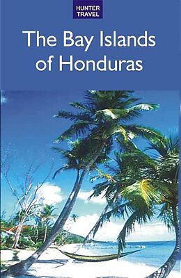eBook (epub) Bay Islands of Honduras de Maria Fiallos