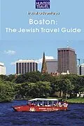 E-Book (epub) Boston: A Jewish Travel Guide von Betsy Sheldon