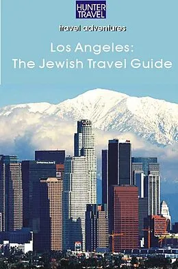 E-Book (epub) Los Angeles: A Jewish Travel Guide von Betsy Sheldon