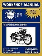 Kartonierter Einband BMW Motorcycles Factory Workshop Manual R26 R27 (1956-1967) von Bmw