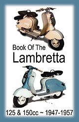 Couverture cartonnée BOOK OF THE LAMBRETTA - ALL 125cc & 150cc MODELS 1947-1957 de Floyd Clymer