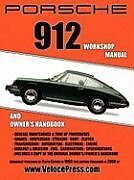 Couverture cartonnée Porsche 912 Workshop Manual 1965-1968 de Floyd Clymer