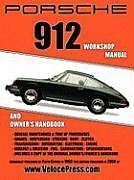 Kartonierter Einband Porsche 912 Workshop Manual 1965-1968 von Floyd Clymer