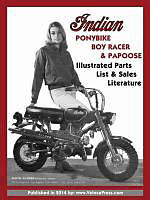 Couverture cartonnée Indian Ponybike, Boy Racer & Papoose Illustrated Parts List & Sales Literature de Indian Motorcycle Company