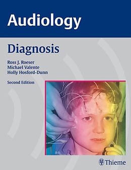 Livre Relié Audiology - Diagnosis de Ross J Roeser, Michael Valente, Holly Hosford-Dunn