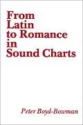 E-Book (epub) From Latin to Romance in Sound Charts von Peter Boyd-Bowman