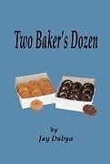 Livre Relié Two Baker's Dozen de Jay Dubya