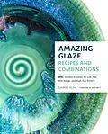 ePUB Amazing Glaze Recipes and Combinations von Gabriel Kline