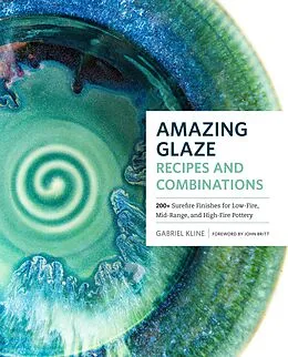 ePUB Amazing Glaze Recipes and Combinations von Gabriel Kline