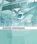E-Book (epub) Designing Geodatabases for Transportation von J. Allison Butler
