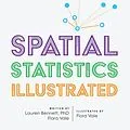 E-Book (epub) Spatial Statistics Illustrated von Lauren Bennett, Flora Vale