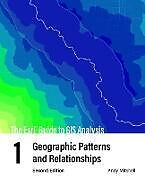 Couverture cartonnée The Esri Guide to GIS Analysis, Volume 1 de Andy Mitchell