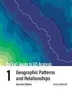 Kartonierter Einband The Esri Guide to GIS Analysis, Volume 1 von Andy Mitchell