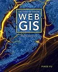 E-Book (epub) Getting to Know Web GIS von Pinde Fu
