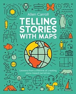 E-Book (epub) Telling Stories with Maps von Allen Carroll
