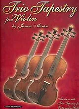 Joanne Martin Notenblätter Trio Tapestry for 3 violins