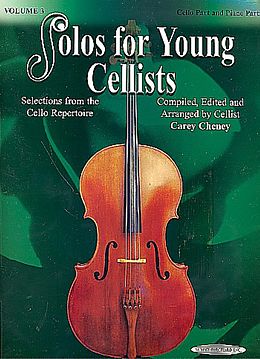 Carey Cheney Notenblätter Solos for young Cellists vol.3