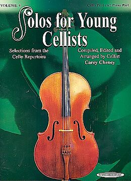 Carey Cheney Notenblätter Solos for young Cellists vol.4