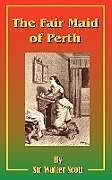Couverture cartonnée The Fair Maid of Perth de Walter Scott