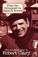 Couverture cartonnée From the Holocaust to Hogan's Heroes de Robert Clary